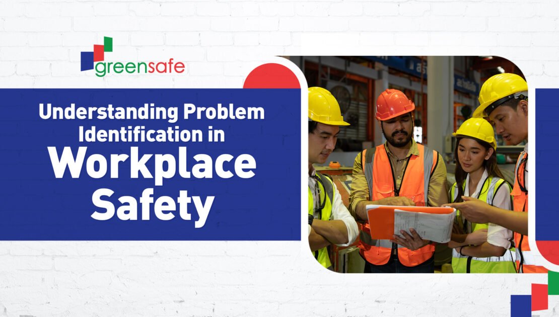 problem identification in workplace safety