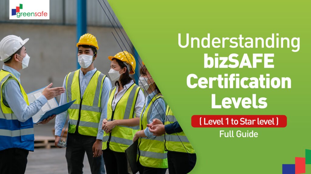 bizSAFE certification levels