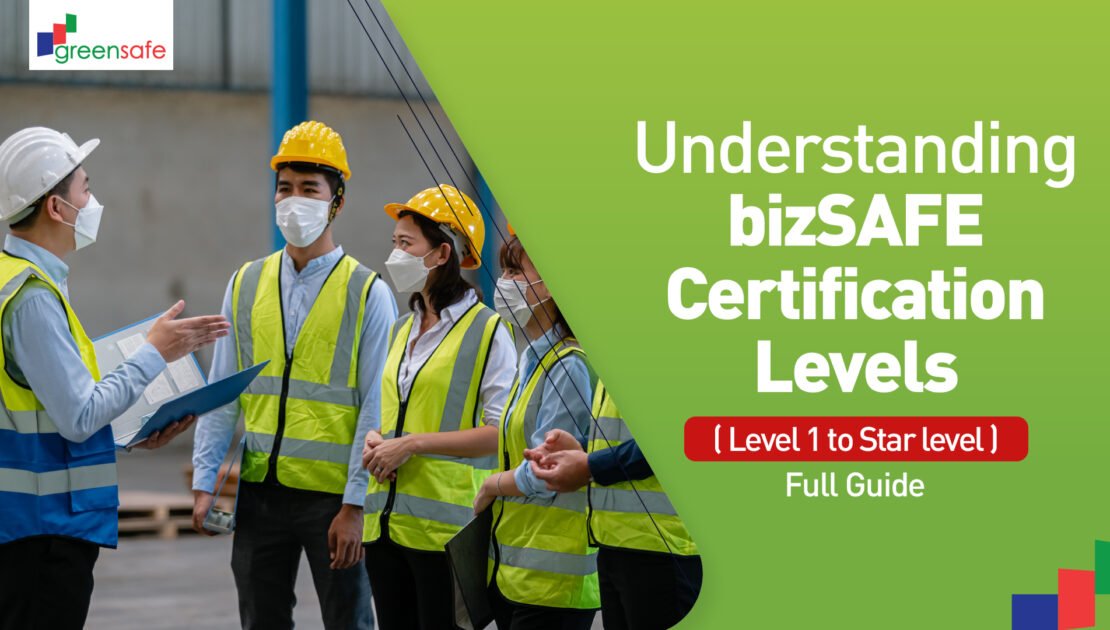 bizSAFE certification levels