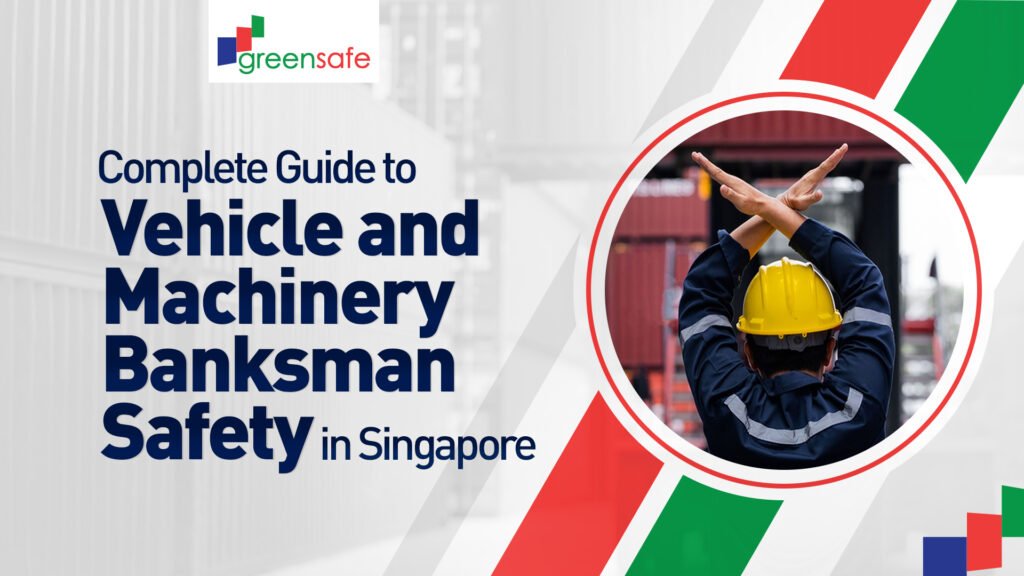 banksman safety course singapore